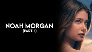 Noah Morgan (part. 1) - Scene Pack (Culpa Nuestra)