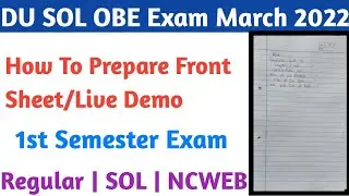 DU/SOL OBE Exam 1st Semester 2022 | How to Prepare Front Sheet ? | Front Sheet Demo