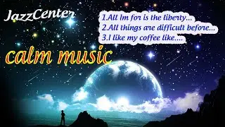 Reason is the enemy of faith JazzCenter calm music