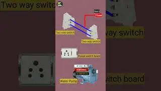 Water Pump two way switch connection #electric #shorts