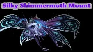 Ardenweald's a Stage - Silky Shimmermoth Mount - World of Warcraft