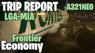TRIP REPORT | Frontier Airlines Airbus A321NEO | ECONOMY | New York (LGA) - Miami (MIA)