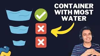 Container With Most Water LeetCode | Project Python | Brute Force & Two Pointer Approach