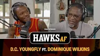 Dominique Wilkins on his favorite dunks, matchups with NBA legends, & today's NBA | Hawks AF