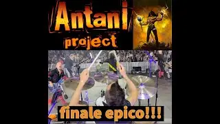 Antani Project - Finale Epico di un medley!!!