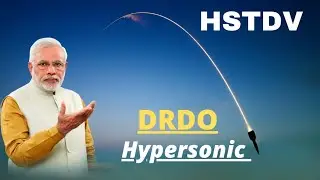 DRDO's hypersonic technology demonstration, drdo hstdv