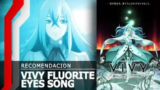 Recomendacion - Vivy: Flourite Eye's Song