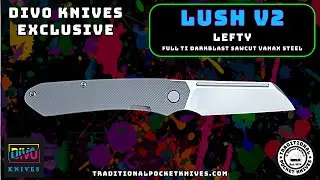 Divo Knives Exclusive Lush V2: Lefty - Full Ti Darkblast Sawcut Vanax Steel