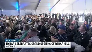 Hybar celebrates grand opening of rebar mill in Osceola