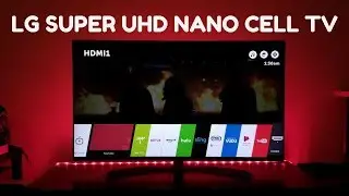 LG Super UHD Nano Cell TV Setup & Review!!!