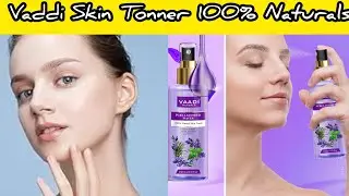 Vaddi harbals Tonner benefits | Vaddi Harbals Pure Lavender Water 100% Natural Tonner review #viral