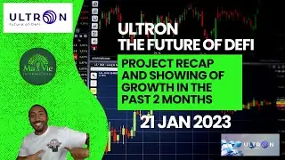 Ultron the Best Layer One Blockchain??? Update Jan 21, 2023
