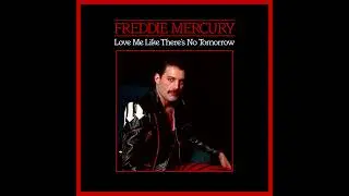FREDDIE MERCURY: Love Me Like There's No Tomorrow (2026 new mix)
