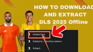 How to Download and Extract DLS 2025 offline Mod Easily