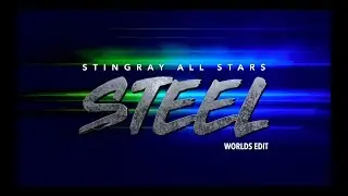 Stingray Allstars Steel 2019 - WORLDS EDIT