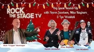 Celebrity Holiday Special: Rock The Stage Show – Karen Jacobsen, Mike Rayburn & Lee Waddell