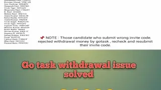 Go task Withdrawal issue solved || Go task back again