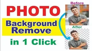 How Remove Background Any Photo Just One Click 😍