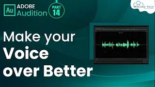 How to Make your 🎤 Voice-over Better in Audition (Step by step Use of Best Tools) - Secrets Revealed