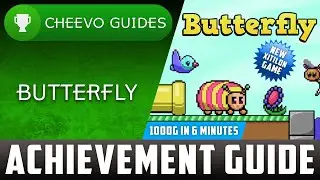 Butterfly - Achievement / Trophy Guide (New Xitilon Game?!) **1000g in 6 Minutes**