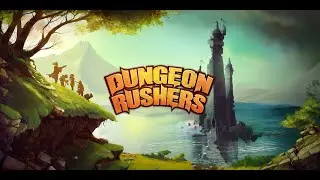 Noob Starts Seeing Strong Enemies | Dungeon Rushers Ep 2