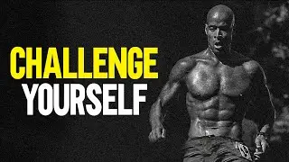 David Goggins Motivation - CHALLENGE YOURSELF (Best Motivational Video)