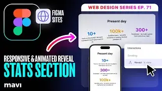 Создание раздела с цифрами и анимированным отображением в Figma Sites (Веб-дизайн, эпизод 71 • #f...