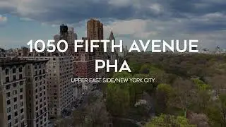 1050 Fifth Avenue, Penthouse A | Tate Kelly & Josue Gonzalez