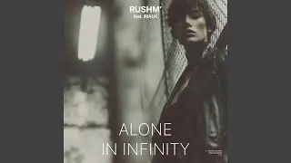 Alone in Infinity