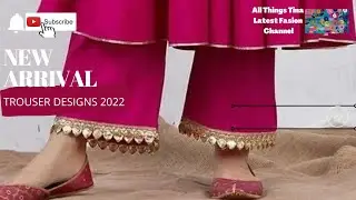 Latest trouser designs 2022 for eid || Best Trouser designs 2022 in pakistan
