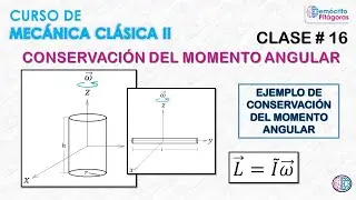 Mecánica Clásica II. Clase # 16.