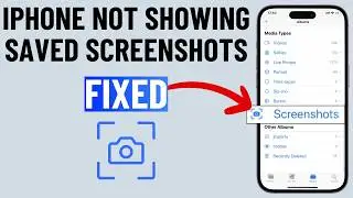 Fix Photos App Not Showing Screenshots and Screen Recordings on iPhone