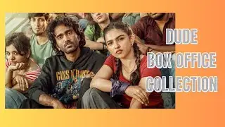 DUDE BOX OFFICE COLLECTION 