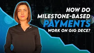 How Milestone-Based Payments Work on GIG Dece: A Step-by-Step Guide