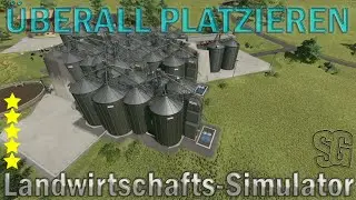 LS22 Modvorstellung -  &Uuml;BERALL PLATZIEREN V1.0.0.0 - Ls22 Mods