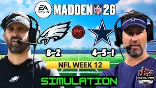 EAGLES vs COWBOYS | NFL WEEK 12 | MADDEN 26 PREDICTIONS