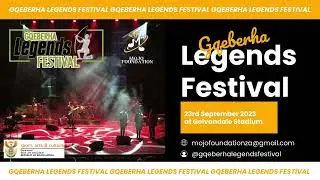 Gqeberha Legends Festival - 23 September 2023 - Mojo Foundation