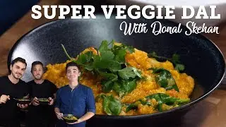 Super Veggie Dal - with Donal Skehan