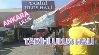 Tarihi Ulus Hali - 🇹🇷Walking Tour in Turkey 2024 ANKARA, T&uuml;rkiye Y&uuml;r&uuml;y&uuml;ş Turu | Ulus