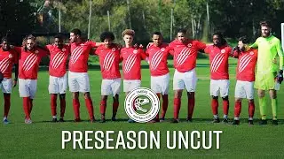 PRESEASON 'UNCUT' - SUNDAY LEAGUE FOOTBALL - TAKERS FC