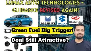 Lumax Auto: Big Greenfuel Trigger! PE Becoming 20% Cheaper?| Lumax Auto Share Latest News