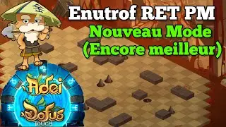 Pr&eacute;sentation Enutrof Retrait PM lvl 200 Version 2 (DOFUS Touch)
