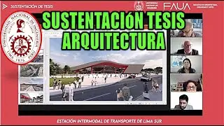 SUSTENTACIÓN TESIS DE ARQUITECTURA 2022 UNI UNIVERSIDAD NACIONAL DE INGENIERIA FAUA