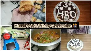 MUNSIF'S 3rd BIRTHDAY CELEBRATION 🎉| Birthday Kay liay Baking ki Jaweria oshna nay |Pakistani vlogs
