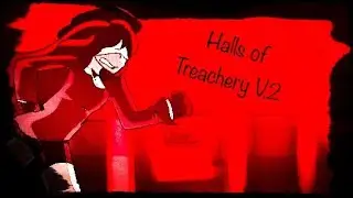 Halls of Treachery V.2 (Backrooms Unlimited OST)