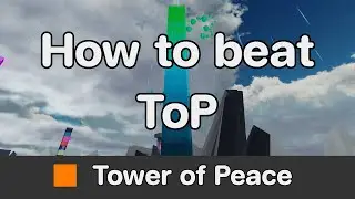 EToH - Tower of Peace (ToP) guide
