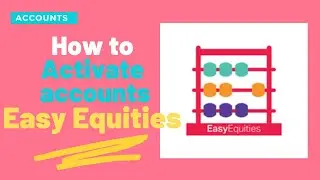 Как добавить или активировать счета на Easy Equities
