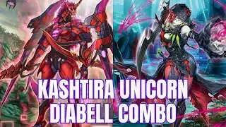 Kashtira Unicorn + Diabell combo