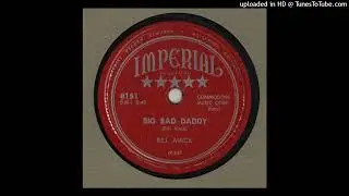 BILL MACK - Big Bad Daddy IMPERIAL 8151