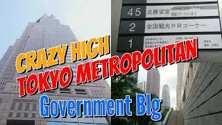 Visit to CRAZY high Tokyo Metropolitan Govt Building - | TheRainQueen.com